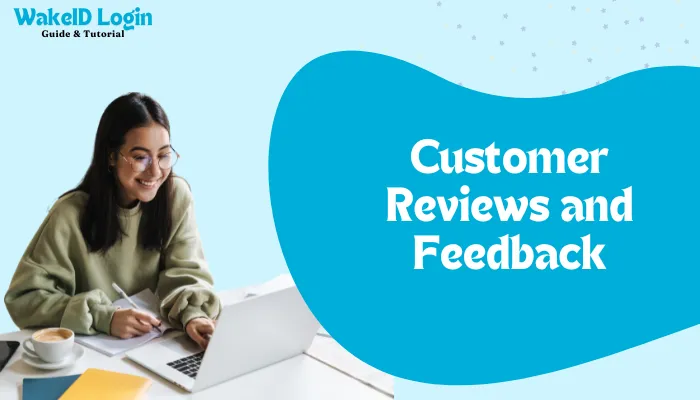 Customer Reviews and Feedback