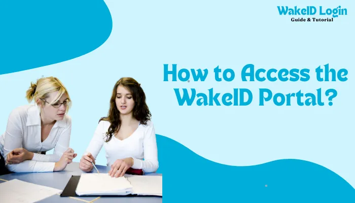 How to Access the WakeID Portal