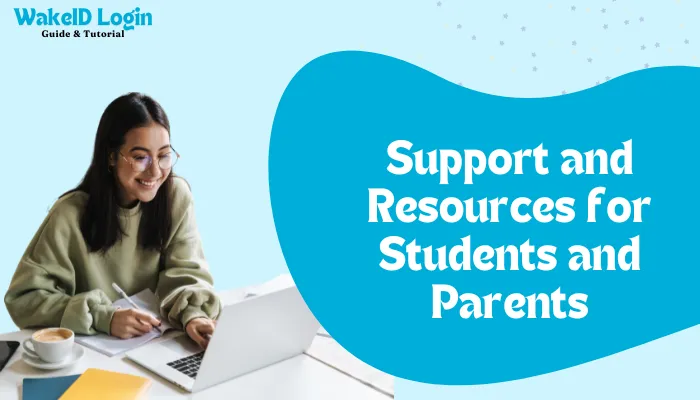 Support and Resources for Students and Parents