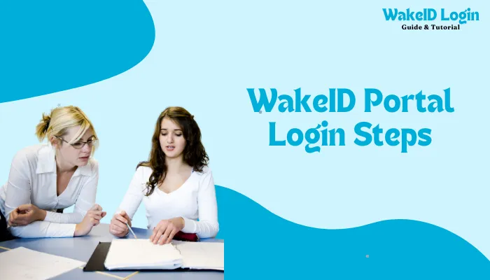 WakeID Portal Login Steps